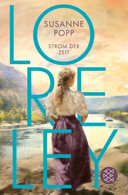 Loreley - Fluss der Zeit, Susanne Popp - Paperback - 9783596709144