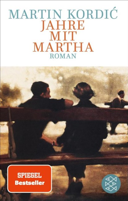 Jahre mit Martha, Martin Kordic - Paperback - 9783596709366