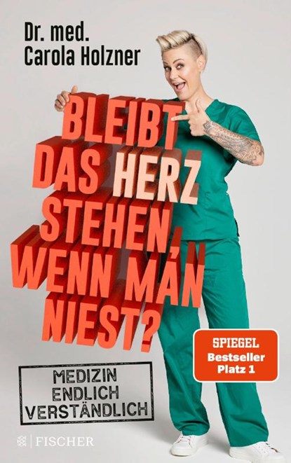 Bleibt das Herz stehen, wenn man niest?, Carola Holzner - Paperback - 9783596709779