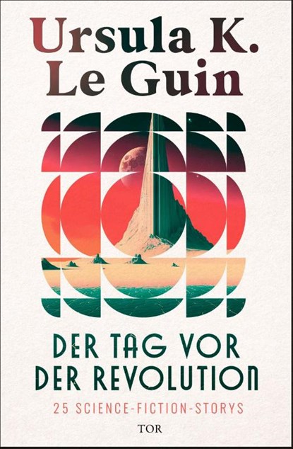 Der Tag vor der Revolution, Ursula K. Le Guin - Gebonden - 9783596710874