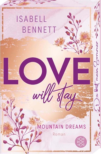 Love will stay, Isabell Bennett - Paperback - 9783596710980