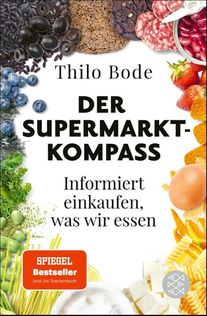 Der Supermarkt-Kompass, Thilo Bode - Paperback - 9783596711079