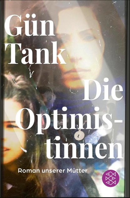 Die Optimistinnen, Gün Tank - Paperback - 9783596711161