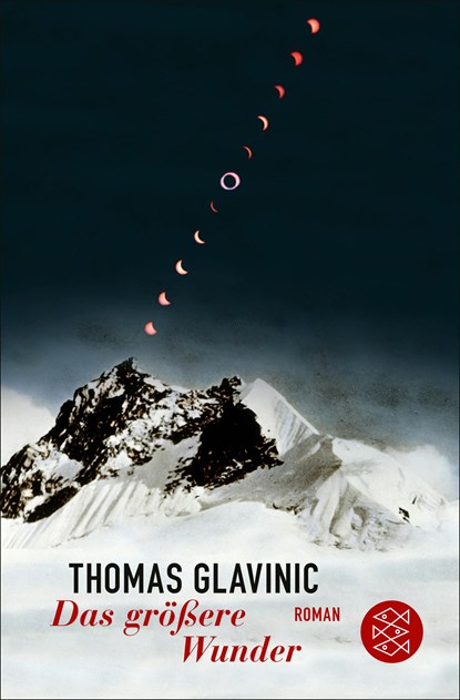 Das größere Wunder, Thomas Glavinic - Paperback - 9783596711437