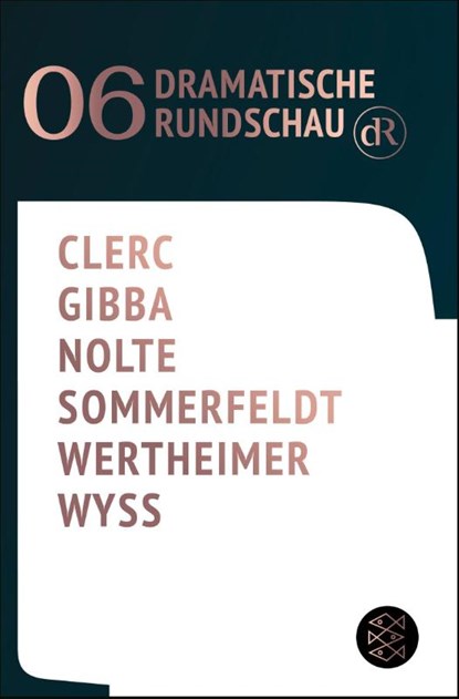 Dramatische Rundschau 06, Anaïs Clerc ; Lamin Leroy Gibba ; Jakob Nolte ; Lisa Sommerfeldt - Paperback - 9783596711475