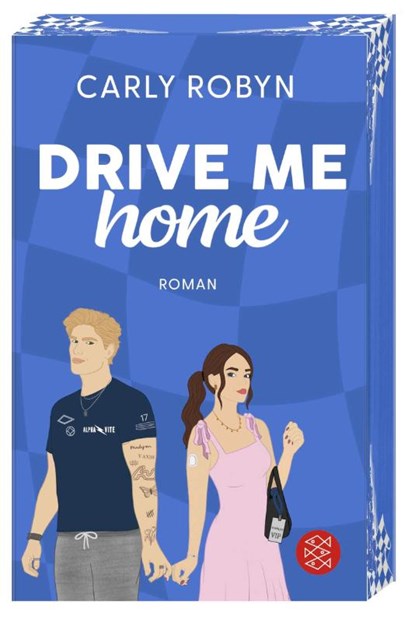 Drive Me Home, Carly Robyn - Paperback - 9783596711833