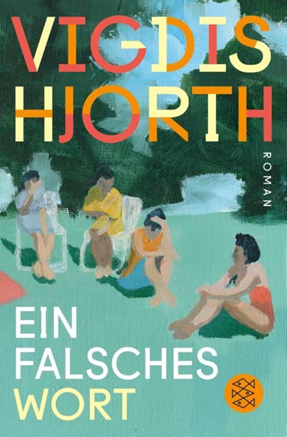 Ein falsches Wort, Vigdis Hjorth - Paperback - 9783596712687