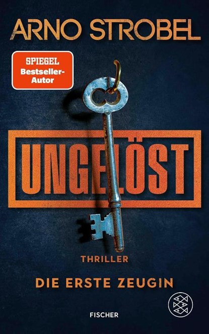 Ungelöst - Die erste Zeugin, Arno Strobel - Paperback - 9783596712984