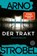 Der Trakt, Arno Strobel - Paperback - 9783596713257