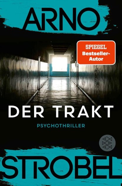 Der Trakt, Arno Strobel - Paperback - 9783596713257