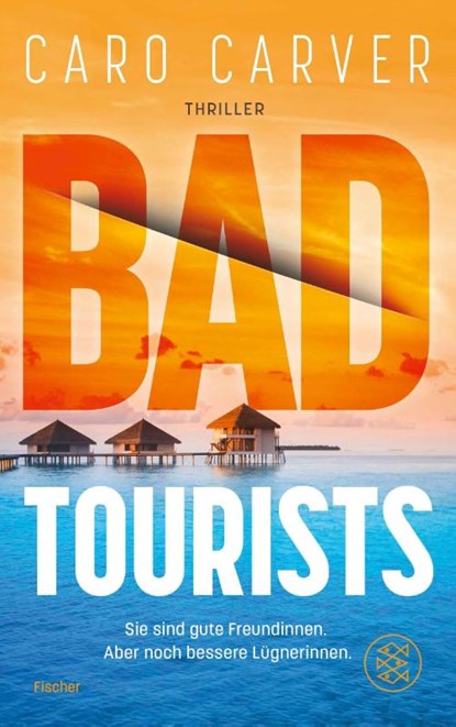 Bad Tourists, Caro Carver - Paperback - 9783596720224