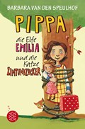 Pippa, die Elfe Emilia und die Katze Zimtundzucker | Barbara van den Speulhof | 