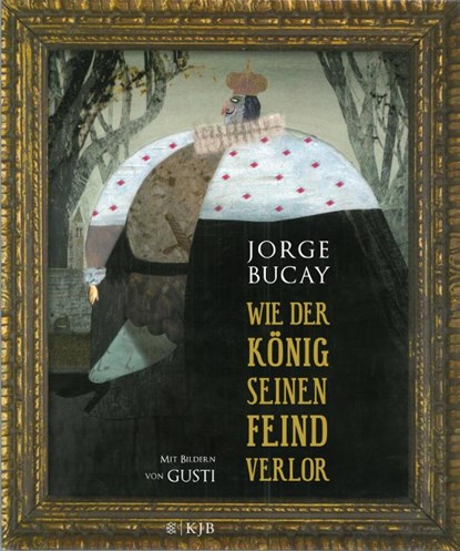 Wie der König seinen Feind verlor, Jorge Bucay - Gebonden - 9783596855964