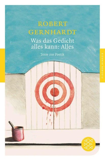 Was das Gedicht alles kann: Alles, Robert Gernhardt - Paperback - 9783596904518