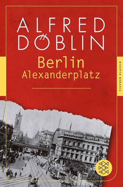 Berlin Alexanderplatz, Alfred Döblin - Paperback - 9783596904587
