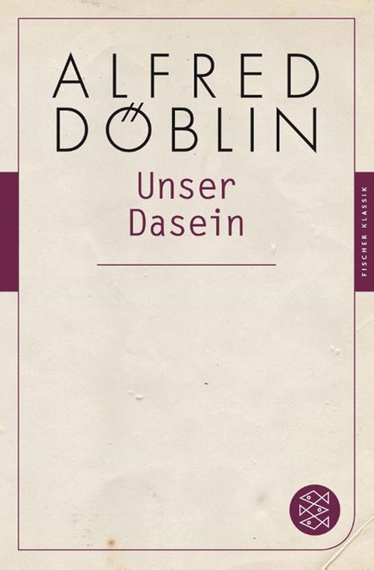 Unser Dasein, Alfred Döblin - Paperback - 9783596904815