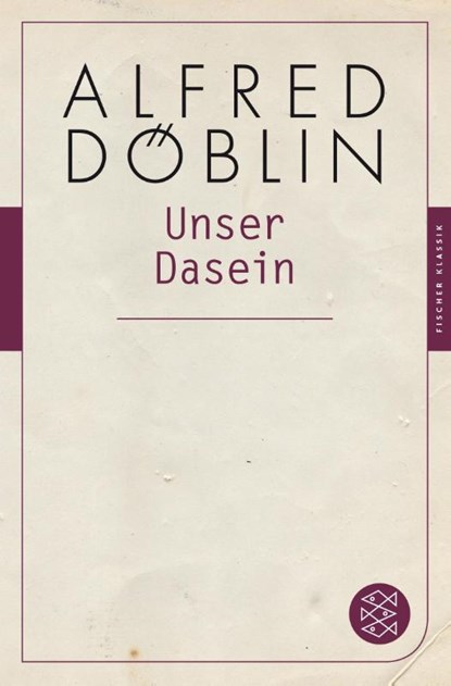Unser Dasein, Alfred Döblin - Paperback - 9783596904815