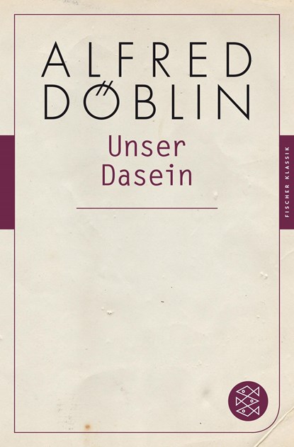Unser Dasein, Alfred Döblin - Paperback - 9783596904815