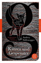 Katzen und Gespenster - Audrey Niffenegger - 9783596906680