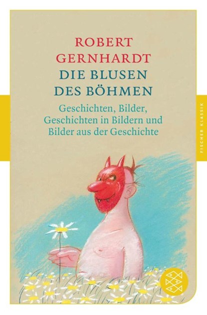 Die Blusen des Böhmen, Robert Gernhardt - Paperback - 9783596906765