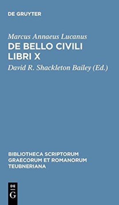 De Bello Civili Libri X CB, Lucanus - Overig - 9783598715020