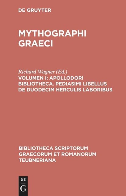 Mythographi Graeci, Vol. I CB, Apollodorus - Paperback - 9783598715433