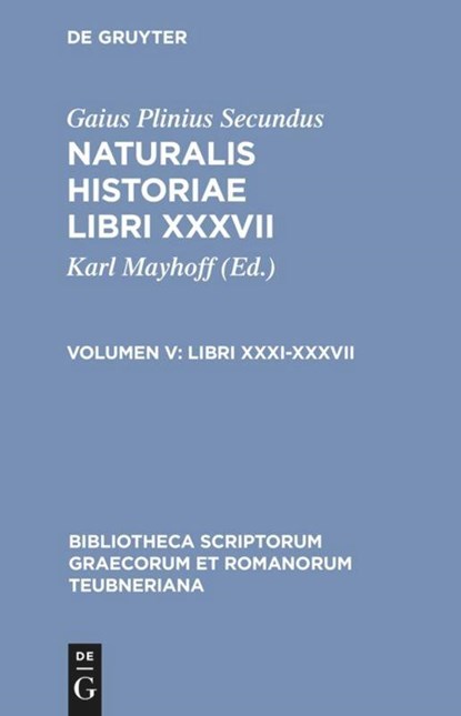 Naturalis Historiae, Vol. V CB, Plinius/Jan/Mayhoff - Paperback - 9783598716546