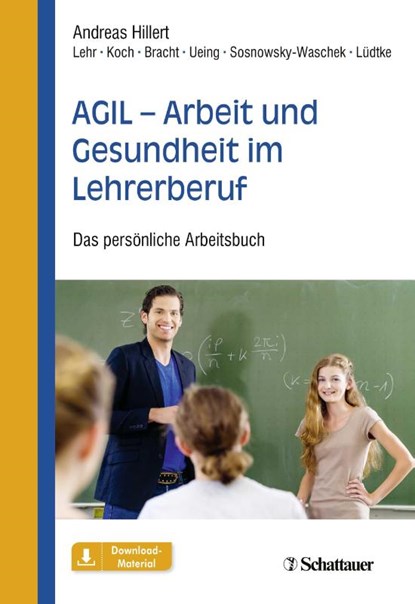AGIL - Arbeit und Gesundheit im Lehrerberuf, Andreas Hillert ; Maren Maria Bracht ; Stefan Koch ; Kristina Lüdtke - Paperback - 9783608400069