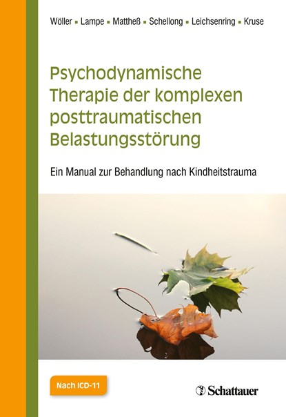 Psychodynamische Therapie der komplexen posttraumatischen Belastungsstörung, Wolfgang Wöller ;  Astrid Lampe ;  Julia Schellong ;  Falk Leichsenring ;  Johannes Kruse ;  Helga Mattheß - Paperback - 9783608400397