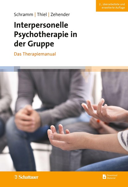 Interpersonelle Psychotherapie in der Gruppe, 2. Auflage, Elisabeth Schramm ;  Nicola Thiel ;  Nadine Zehender - Paperback - 9783608401400