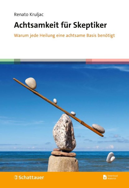 Achtsamkeit für Skeptiker, Renato Kruljac - Paperback - 9783608401868