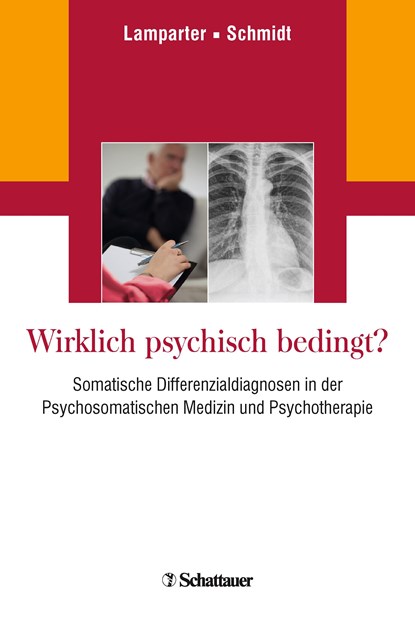 Wirklich psychisch bedingt?, Ulrich Lamparter ;  Hans-Ulrich Schmidt - Gebonden - 9783608431353