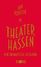 Theater hassen | Jan Küveler | 
