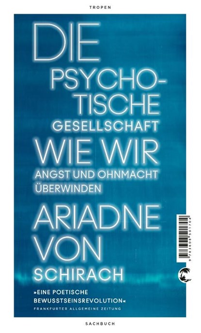 Die psychotische Gesellschaft, Ariadne von Schirach - Paperback - 9783608501704