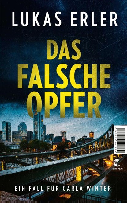 Das falsche Opfer, Lukas Erler - Paperback - 9783608501919