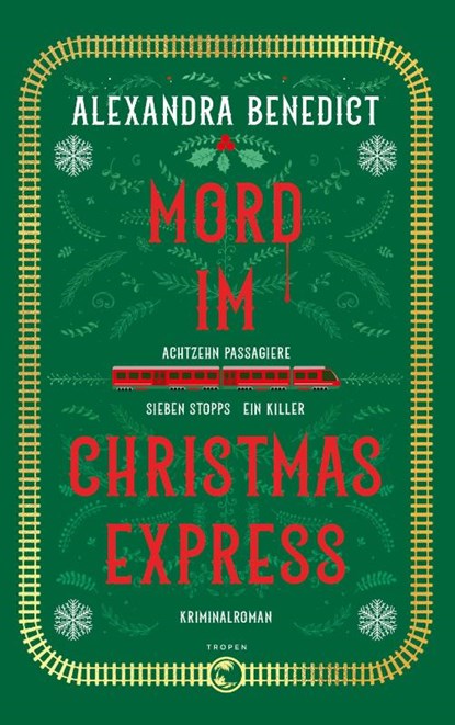 Mord im Christmas Express, Alexandra Benedict - Paperback - 9783608501964