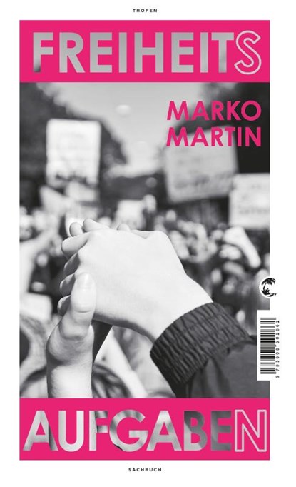 Freiheitsaufgaben, Marko Martin - Gebonden - 9783608502862