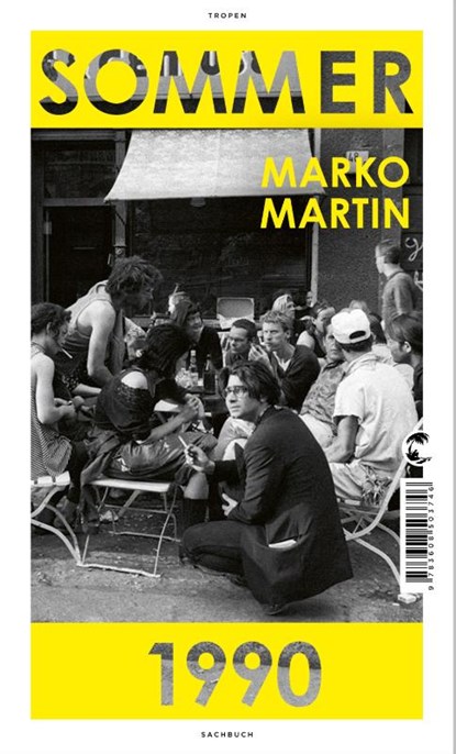 Sommer 1990, Marko Martin - Paperback - 9783608502879