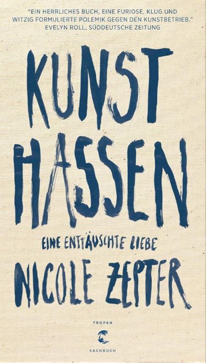 Kunst hassen, Nicole Zepter - Paperback - 9783608503555