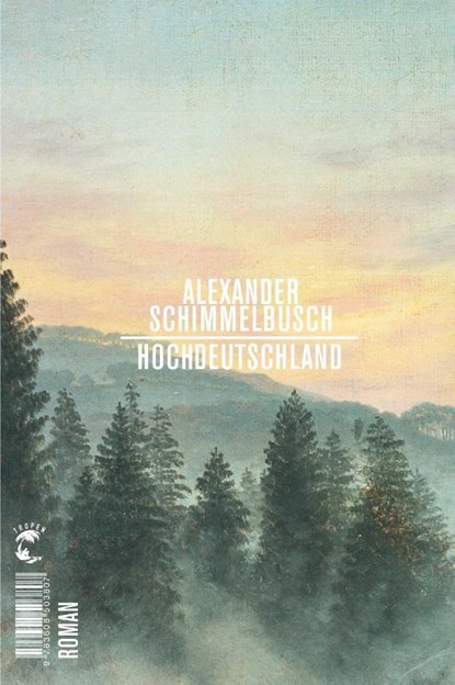 Hochdeutschland, Alexander Schimmelbusch - Gebonden - 9783608503807