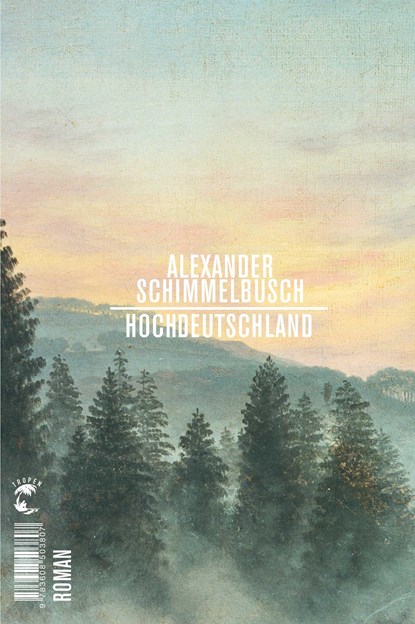 Hochdeutschland, Alexander Schimmelbusch - Gebonden - 9783608503807