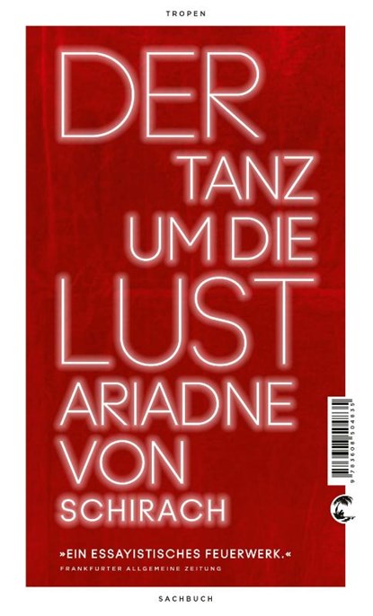 Der Tanz um die Lust, Ariadne von Schirach - Paperback - 9783608504835