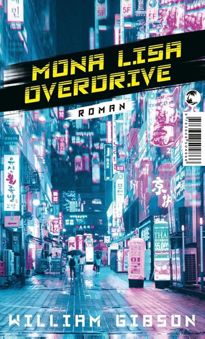 Mona Lisa Overdrive, William Gibson - Paperback - 9783608504866