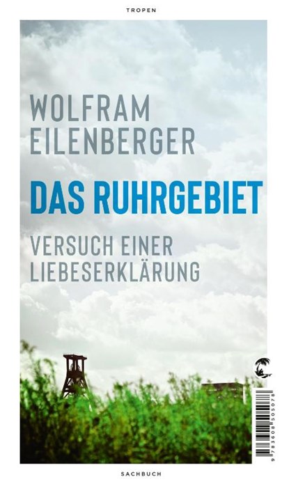 Das Ruhrgebiet, Wolfram Eilenberger - Gebonden - 9783608505078