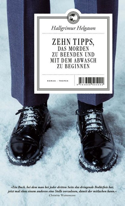 Zehn Tipps, das Morden zu beenden und mit dem Abwasch zu beginnen, Hallgrímur Helgason - Paperback - 9783608505092