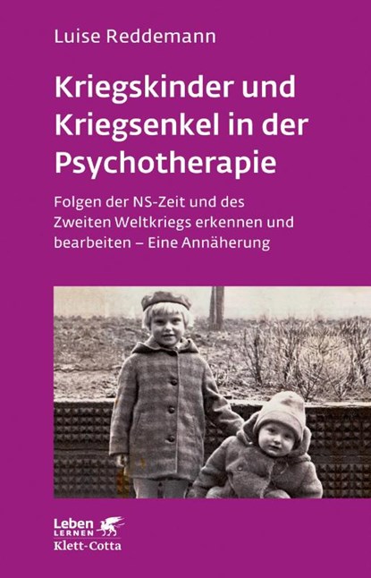 Kriegskinder und Kriegsenkel in der Psychotherapie (Leben lernen, Bd. 277), Luise Reddemann - Paperback - 9783608892222