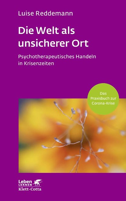 Die Welt als unsicherer Ort (Leben Lernen, Bd. 328), Luise Reddemann - Paperback - 9783608892772