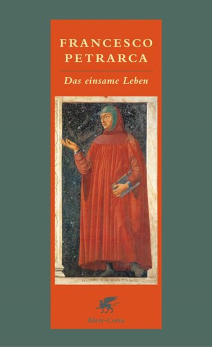 Das einsame Leben, Francesco Petrarca - Gebonden - 9783608933482