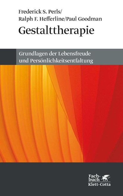 Gestalttherapie, Frederick S. Perls ; Ralph F Hefferline ; Paul Goodman - Paperback - 9783608944341