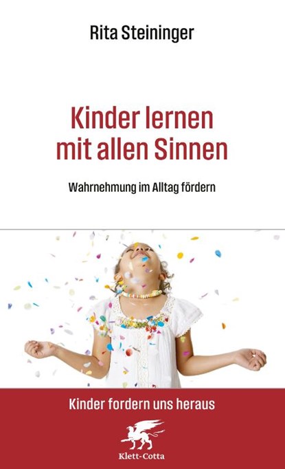 Kinder lernen mit allen Sinnen, Rita Steininger - Paperback - 9783608945294